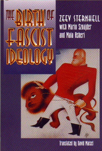 The Birth of Fascist Ideology: From Cultural Rebellion to Political Revolution