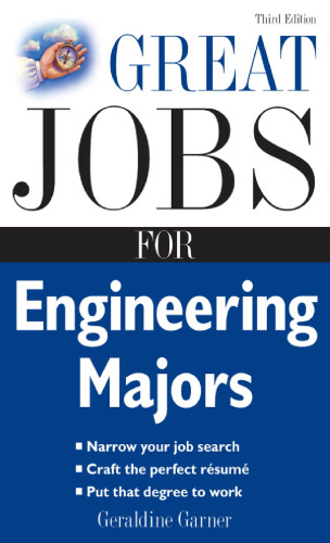 Great Jobs for Engineering Majors, Third Edition