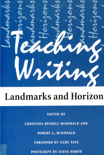 Teaching Writing: Landmarks and Horizons