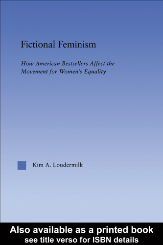 Fictional Feminism: How American Bestsellers Affect the Movement for Women's Equality