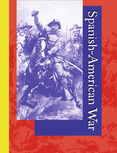 U.X.L - Spanish-American War