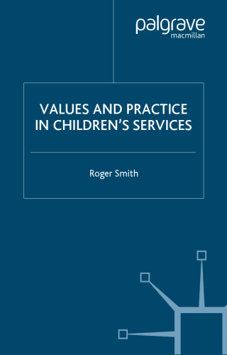 Values and Practice in Children's Services