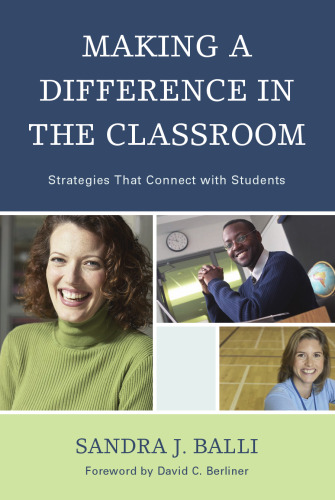 Making a Difference in the Classroom: Strategies that Connect with Students