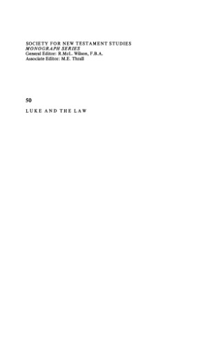 Luke and the Law (Society for New Testament Studies Monograph Series)