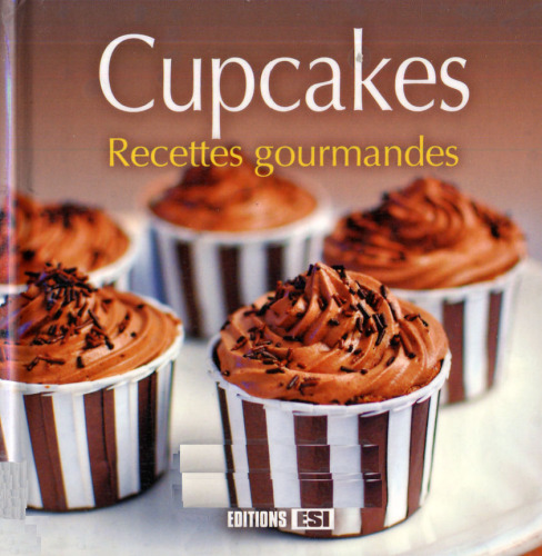 Cupcakes recettes gourmandes