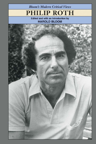Philip Roth (Bloom's Modern Critical Views)