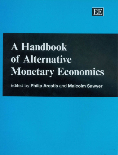 A Handbook of Alternative Monetary Economics ()