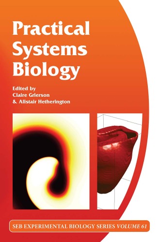Practical Systems Biology: Volume 61 SEB Symposium (Experimental Biology Reviews)