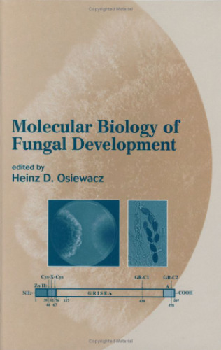 Molecular Biology of Fungal Development (Mycology, 15)