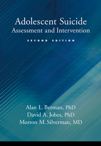 Adolescent Suicide: Assessment And Intervention 2nd Edition