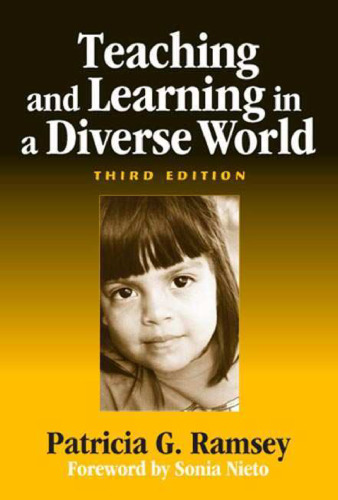 Teaching And Learing In A Diverse World; 3rd Edition (Early Childhood Education)