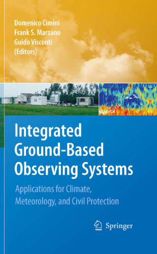 Integrated Ground-Based Observing Systems: Applications for Climate, Meteorology, and Civil Protection