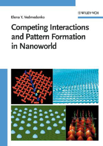 Competing Interactions and Pattern Formation in Nanoworld