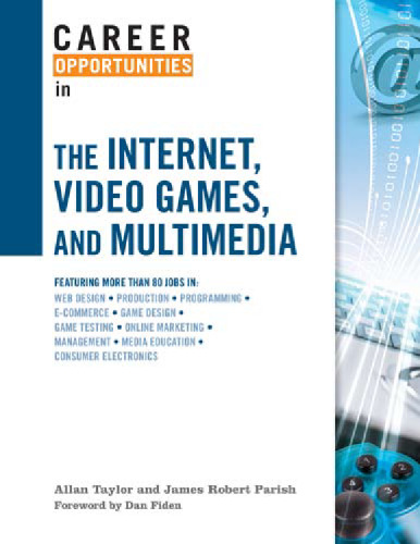 Career Opportunities in the Internet, Video Games, and Multimedia
