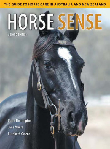 Horse Sense: The Guide to Horse Care in Australia and New Zealand (Landlinks Press)