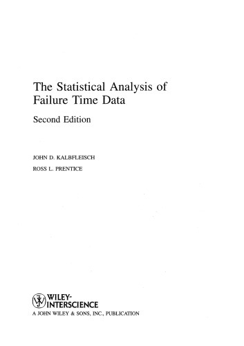 The Statistical Analysis of Failure Time Data (Wiley Series in Probability and Statistics)