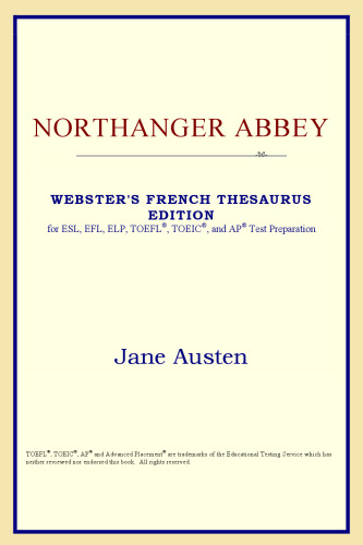 Northanger Abbey (Webster's French Thesaurus Edition)