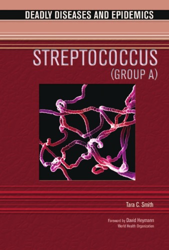 Streptococcus (Group A) (Deadly Diseases and Epidemics)