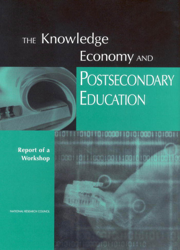 The Knowledge Economy and Postsecondary Education