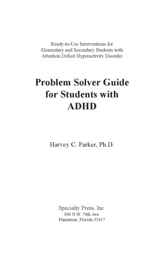 Problem Solver Guide for Students with ADHD: Ready-to-Use Interventions for Elementary and Secondary Students