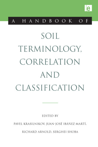A Handbook of Soil Terminology, Correlation and Classification