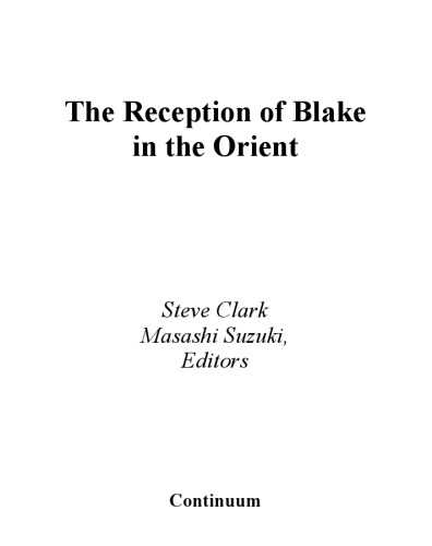 The Reception of Blake in the Orient (Continuum Reception Studies)