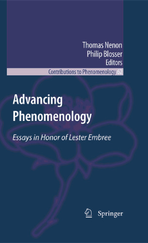 Advancing Phenomenology: Essays in Honor of Lester Embree