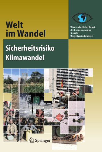 Welt im Wandel: Sicherheitsrisiko Klimawandel  (German Edition)