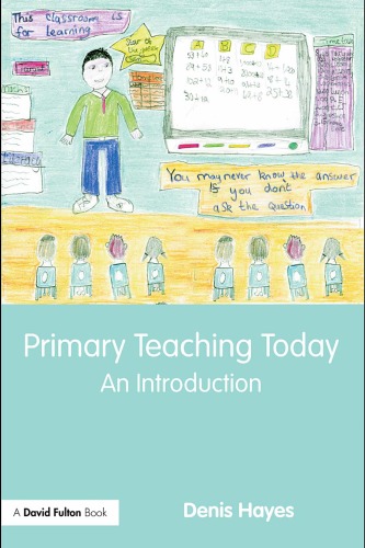 Primary Teaching Today: An Introduction