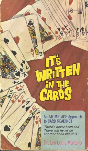 It's Written in the Cards - An Atomic Age Approach to Card Reading