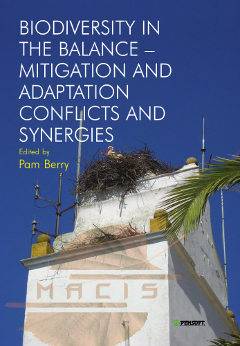 Biodiversity in the Balance: Mitigation and Adaptation Conflicts and Synergies