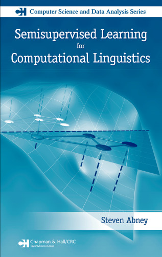 Semisupervised Learning for Computational Linguistics (Chapman & Hall Crc  Computer Science & Data Analysis)