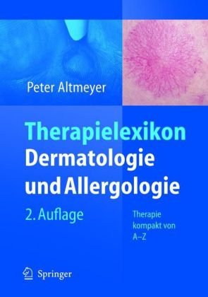 Therapielexikon Dermatologie und Allergologie 2. Auflage