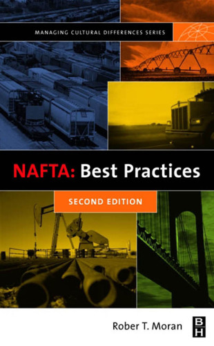 Uniting North American Business: NAFTA Best Practices (Managing Cultural Differences)