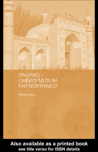 Xinjiang: China's Muslim Far Northwest