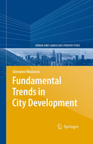 Fundamental Trends in City Development (Urban and Landscape Perspectives)