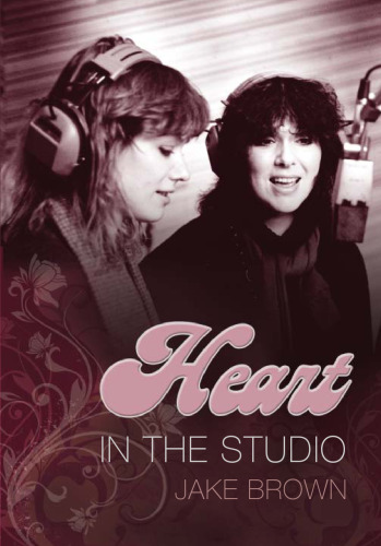 Heart: In the Studio