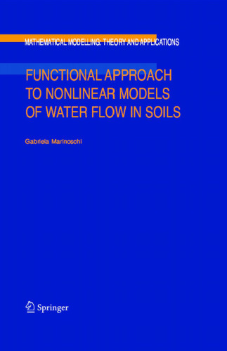 Functional Approach to Nonlinear Models of Water Flow in Soils (Mathematical Modelling: Theory and Applications)