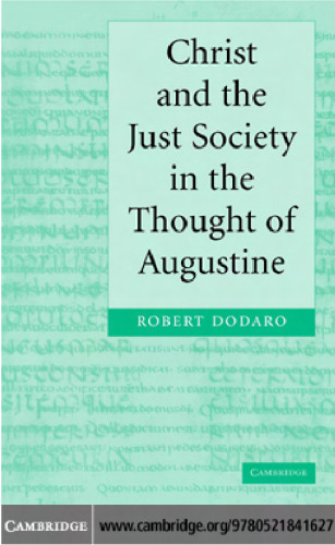 Christ and the Just Society in the Thought of Augustine
