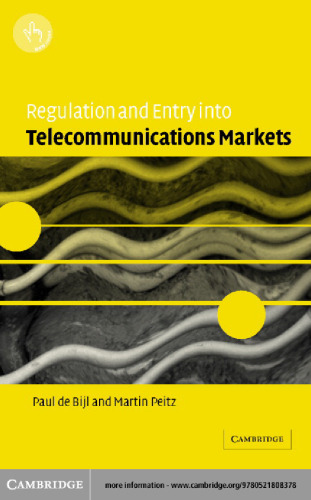 Regulation and Entry into Telecommunications Markets