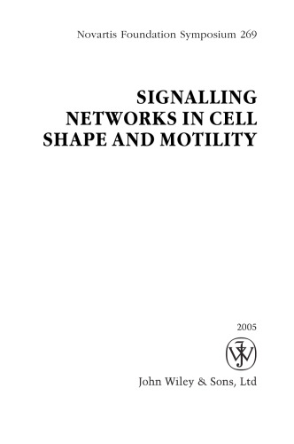Signalling Networks in Cell Shape and Motility (Novartis Foundation Symposium 269)