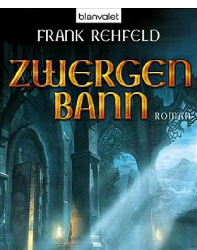 Zwergenbann (Der Fluch der Dunkelerben 2)