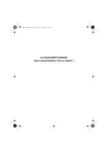 La flexicurité danoise : Quels enseignements pour la France ?