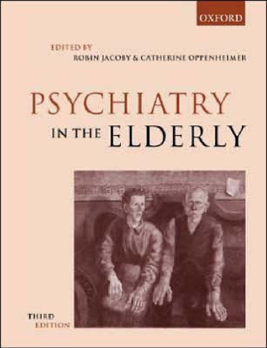 Psychiatry in the Elderly, THIRD EDITION