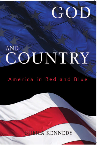God and Country: America in Red and Blue