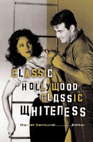Classic Hollywood, Classic Whiteness