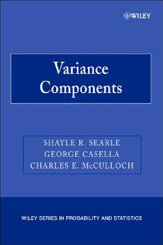 Variance Components (Wiley Series in Probability and Statistics)