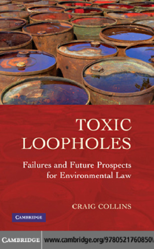 Toxic Loopholes: Failures and Future Prospects for Environmental Law