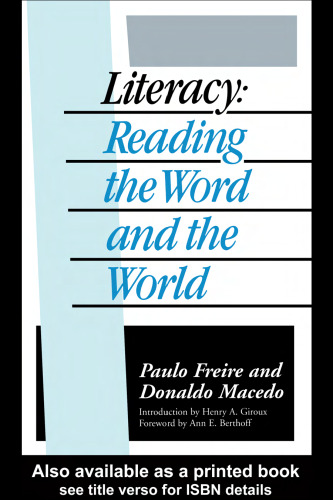Literacy: Reading the Word and the World