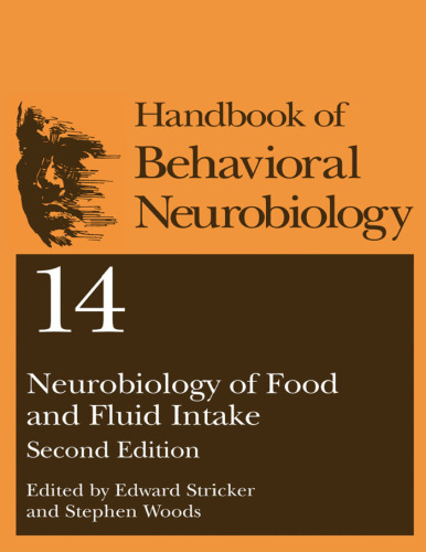Neurobiology of Food and Fluid Intake (Handbooks of Behavioral Neurobiology)